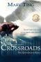 [Crossroads Saga 01] • Crossroads